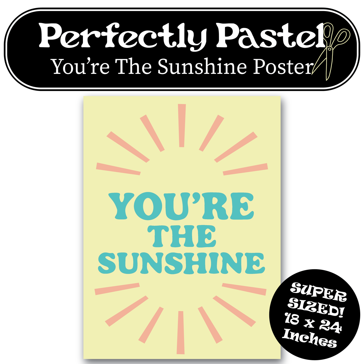 You're The Sunshine Poster