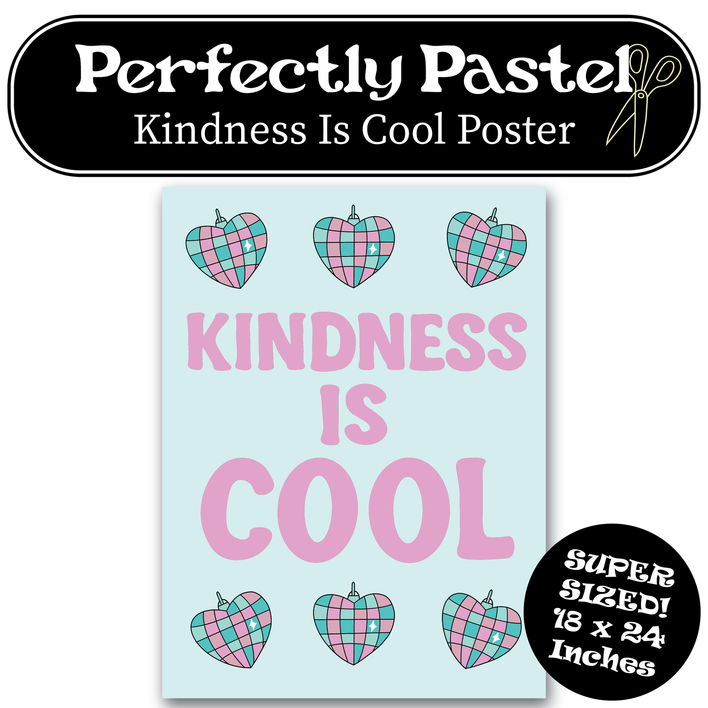 Kindness Is Cool Poster