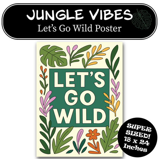 Let's Go Wild Poster