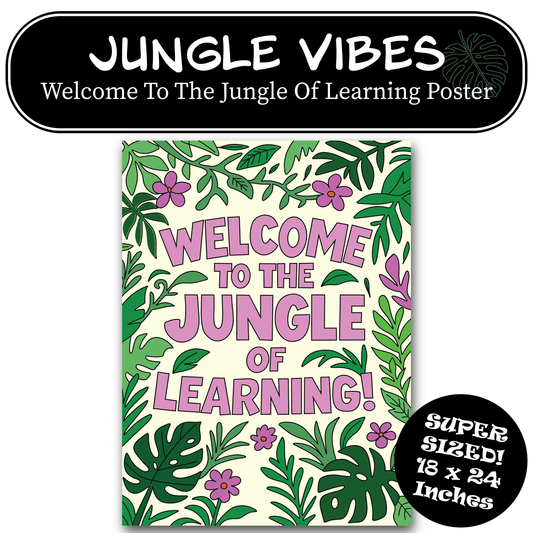 Welcome To The Jungle Of Learning Poster